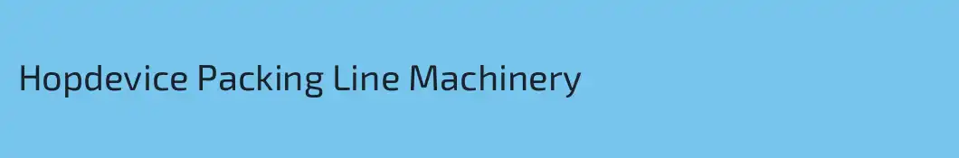Hopdevice Packing Line Machinery